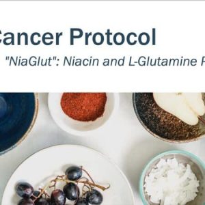 NiaGlut: Anti-Cancer Protocol